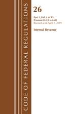 Code of Federal Regulations, Title 26 Internal Revenue 1.0-1.60, Revised as of April 1, 2019