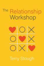 The Relationship Workshop