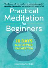 Practical Meditation for Beginners