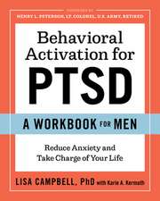 Behavioral Activation for Ptsd: A Workbook for Men