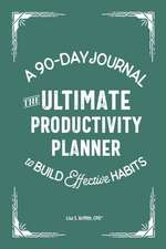 The Ultimate Productivity Planner