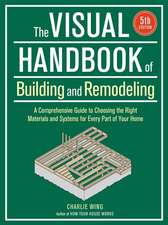 Visual Handbook of Building and Remodeling