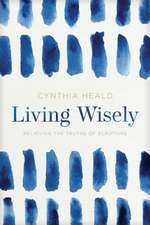 Living Wisely