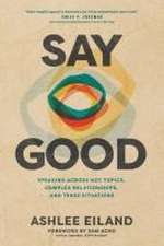 Say Good