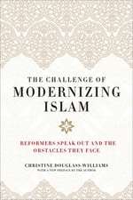 The Challenge of Modernizing Islam