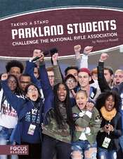 Parkland Students Challenge the National Rifle Association