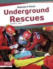 Underground Rescues