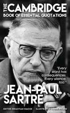 JEAN-PAUL SARTRE - The Cambridge Book of Essential Quotations