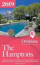 The Hamptons - The Delaplaine 2019 Long Weekend Guide