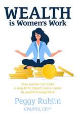 Wealth Is Women's Work