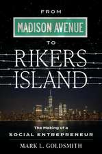 From Madison Avenue to Rikers Island