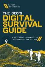 The Ceo's Digital Survival Guide