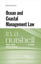 Ocean and Coastal Management Law in a Nutshell