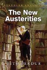 The New Austerities