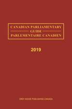 Canadian Parliamentary Guide, 2019