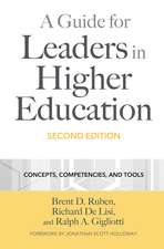 A Guide for Leaders in Higher Education