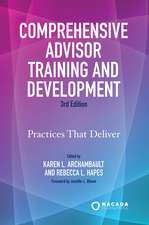 Comprehensive Advisor Training and Development: Practices That Deliver