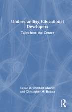 Understanding Educational Developers: Tales from the Center