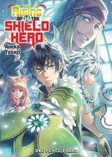 The Rising of the Shield Hero Volume 16: Light Novel