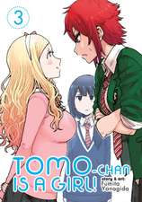 Tomo-Chan Is a Girl! Vol. 3