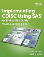 Implementing CDISC Using SAS