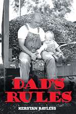 Bayless, K: DADS RULES