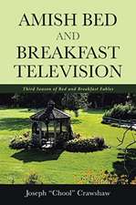 Amish Bed and Breakfast Television