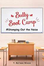 Bully Boot Camp
