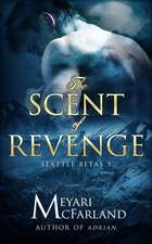 McFarland, M: SCENT OF REVENGE