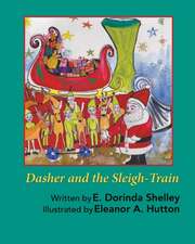 Dasher and the Sleigh-Train