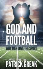 God and Football...