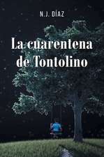 La Cuarentena de Tontolino