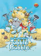 The Wonderful World of Tubble Bubble