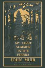 My First Summer In The Sierra (Legacy Edition)