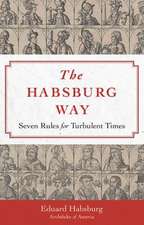 The Habsburg Way