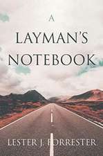 A Layman's Notebook