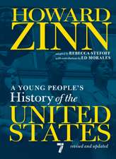 A Young People's History of the United States: Revised and Updated Centennial Edition