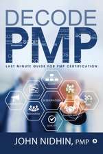 John Nidhin: DECODE PMP