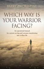 WHICH WAY IS YOUR WARRIOR FACING?