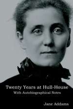 Twenty Years at Hull-House