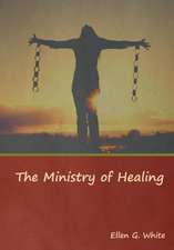 The Ministry of Healing