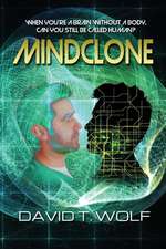 Mindclone: When You're a Brain Without a Body, Can You Still Be Called Human?