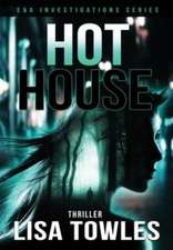 Hot House