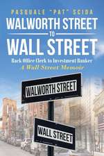 Walworth Street to Wall Street