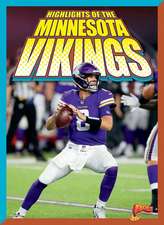 Highlights of the Minnesota Vikings