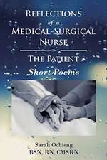 Reflections of a Medical-Surgical Nurse