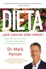 Dieta: ¿Qué Carajos Debo Comer?: La Guía Definitiva Y Sin Rodeos Para Lograr Tu Peso Ideal Y Vivir Sano, Equilibrado Y Feliz / Diet Food. What the Hec