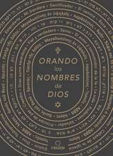 Orando Los Nombres de Dios / Praying the Names of God