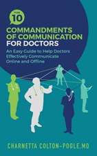 The 10 Commandments of Communication for Doctors