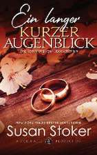 Stoker, S: Ein langer kurzer Augenblick